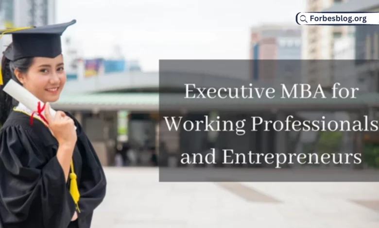 Executive MBA for Working Professionals and Entrepreneurs