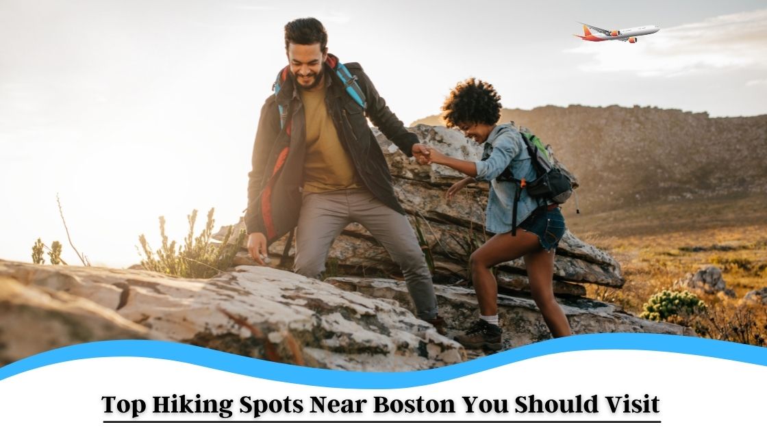 Top Hiking Spots Near Boston You Should Visit (1)