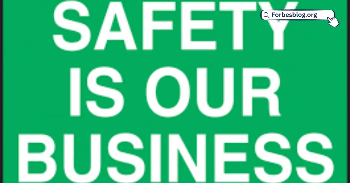 Safety your business