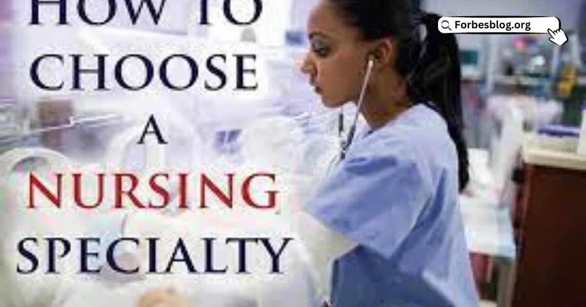 Nursing Specialties