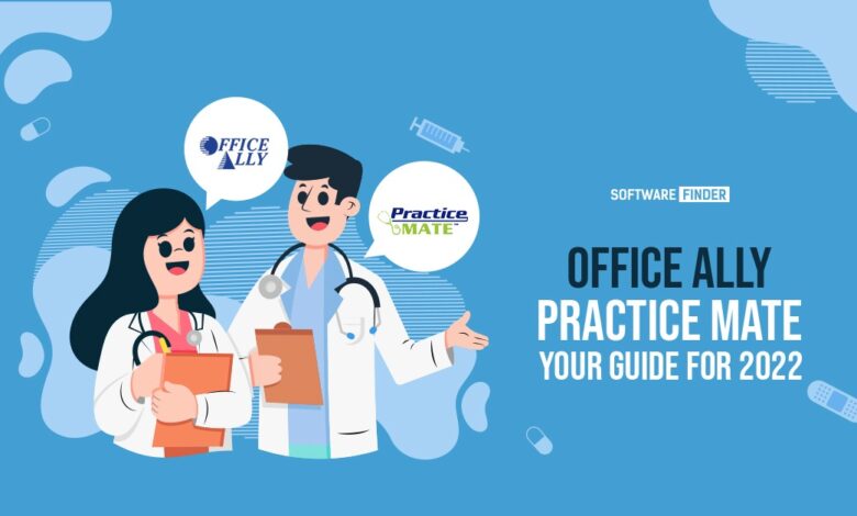 office-ally-practice-mate-your-guide-for-2022