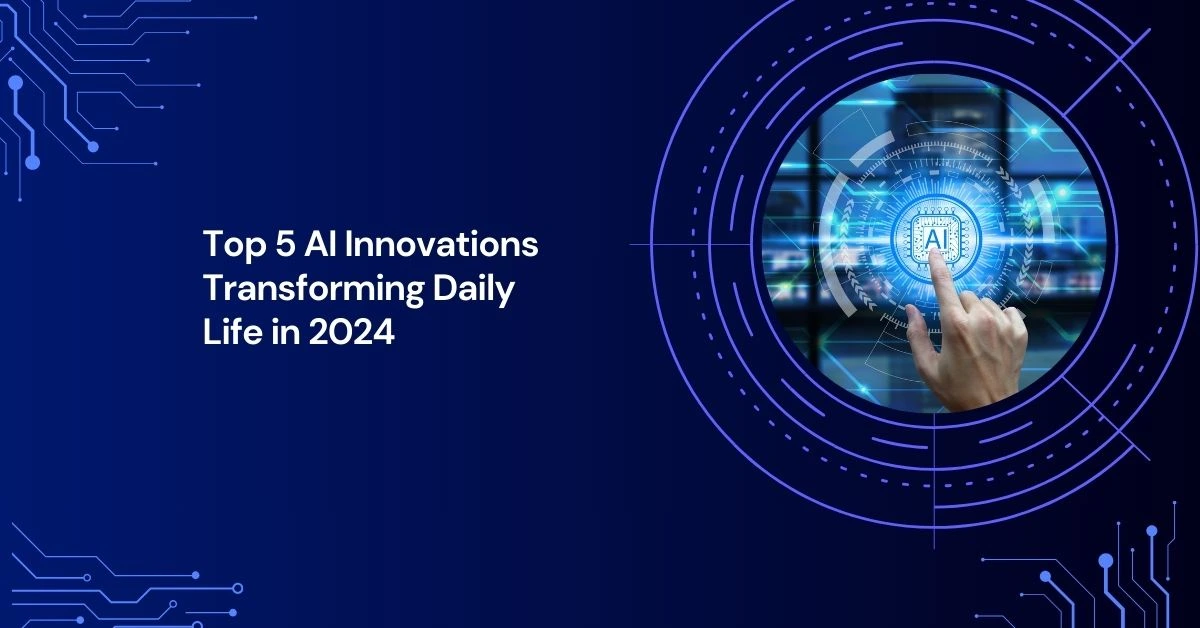 5 AI Innovations