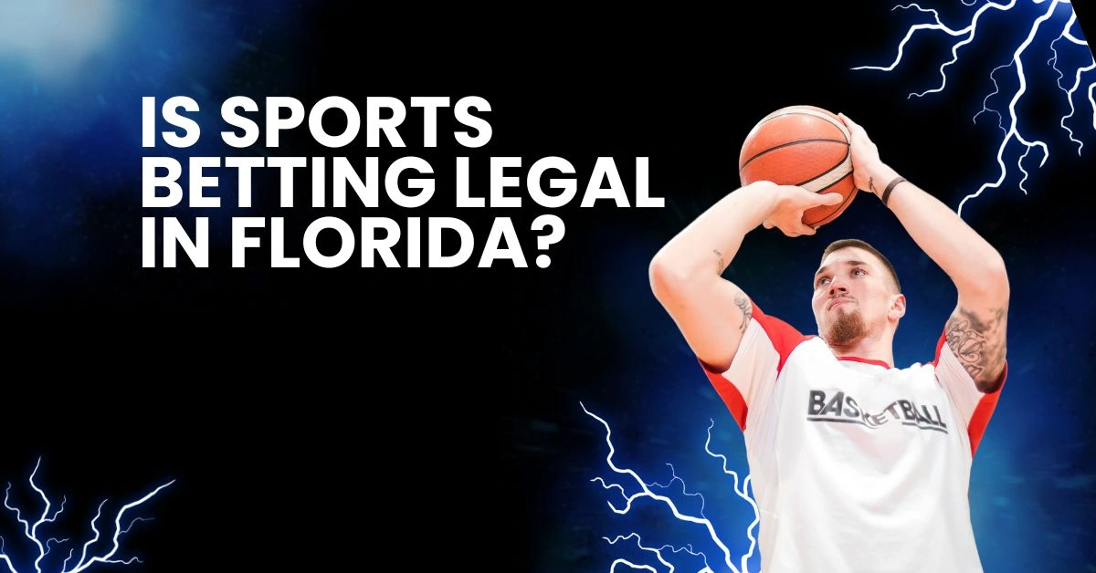 Is Sports Betting Legal in Florida