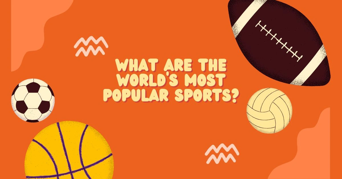 World's Most Popular Sports