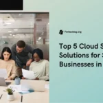 Top Cloud Storage Solutions for Small Businesses