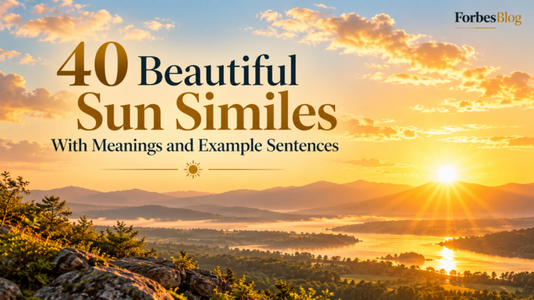 40 Beautiful Sun Similes With Meanings and Example Sentences Golden sunrise over a mountain valley with the title “40 Beautiful Sun Similes With Meanings and Example Sentences” and ForbesBlog branding.